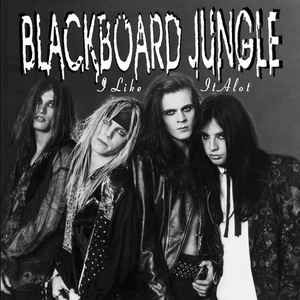 Blackboard Jungle - I Like It Alot i gruppen VINYL / Rock hos Bengans Skivbutik AB (2250041)