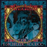 Dr. John - High Priest Of Psychedelic Voodoo i gruppen VINYL / Pop-Rock hos Bengans Skivbutik AB (2250069)