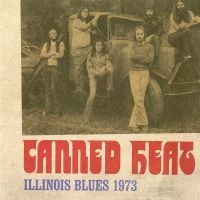 Canned Heat - Illinois Blues 1973 i gruppen VINYL / Pop-Rock hos Bengans Skivbutik AB (2250270)