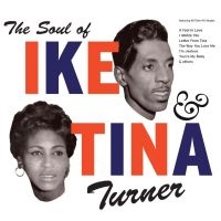 Turner Ike & Tina - Soul Of Ike & Tina Turner i gruppen CD / RnB-Soul hos Bengans Skivbutik AB (2251290)