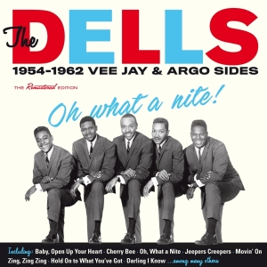 The Dells - Oh What A Nite! 1954-1962 Vee Jay & Argo Sides i gruppen CD / RnB-Soul hos Bengans Skivbutik AB (2251370)