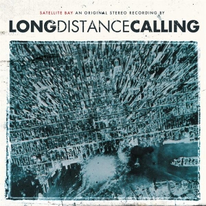 Long Distance Calling - Satellite Bay (Re-Issue + Bonus) i gruppen CD / Hårdrock hos Bengans Skivbutik AB (2253671)