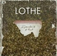 Lothe - Kjärlek Og Hat (Röd Vinyl) i gruppen VINYL / Pop-Rock hos Bengans Skivbutik AB (2255792)