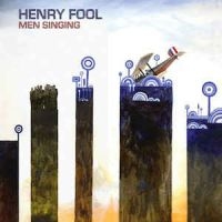 Henry Fool - Men Singing i gruppen CD / Pop-Rock hos Bengans Skivbutik AB (2255872)