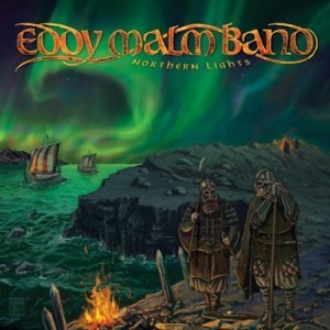 Malm Eddy Band - Northern Lights i gruppen CD / Hårdrock hos Bengans Skivbutik AB (2257754)