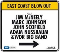 Mcneely Jim  John Scofield Marc J - East Coast Blow Out i gruppen CD / Jazz hos Bengans Skivbutik AB (2258566)