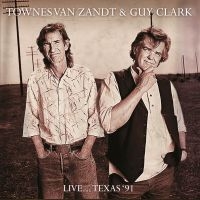 Van Zandt Townes & Guy Clark - Live...Texas '91 i gruppen CD / Country hos Bengans Skivbutik AB (2258630)