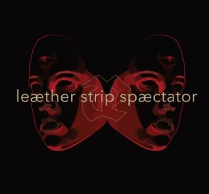 Leaether Strip - Spaectator i gruppen CD / Dans/Techno hos Bengans Skivbutik AB (2262927)