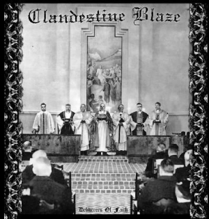 Clandestine Blaze - Deliverers Of Faith i gruppen CD / Hårdrock hos Bengans Skivbutik AB (2263088)