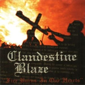 Clandestine Blaze - Fire Burns In Our Hearts i gruppen CD / Hårdrock hos Bengans Skivbutik AB (2263091)