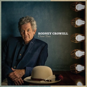 Crowell Rodney - Close Ties i gruppen VINYL / Country,Pop-Rock hos Bengans Skivbutik AB (2278868)