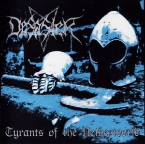 Desaster - Tyrants Of The Netherworld i gruppen VINYL / Hårdrock hos Bengans Skivbutik AB (2278888)