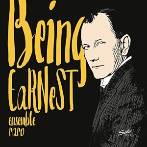 Ensemble Raro - Being Earnest i gruppen Externt_Lager / Naxoslager hos Bengans Skivbutik AB (2280034)