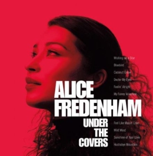 Fredenham Alice - Under The Covers i gruppen CD / Pop-Rock hos Bengans Skivbutik AB (2281122)