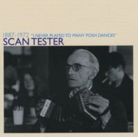 Tester Scan - I Never Played To Many Posh Dances i gruppen CD / World Music hos Bengans Skivbutik AB (2287542)