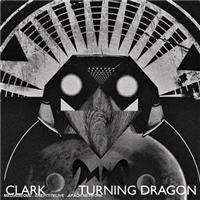 Clark - Turning Dragon i gruppen VI TIPSAR / Julklappstips CD hos Bengans Skivbutik AB (2287615)