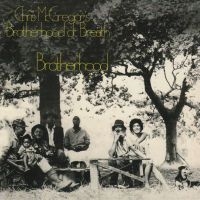 Mcgregor Chris Brotherhood Of Breat - Brotherhood i gruppen CD / World Music hos Bengans Skivbutik AB (2287901)