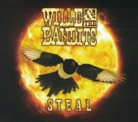 Willie & The Bandits - Steal i gruppen CD / Pop-Rock hos Bengans Skivbutik AB (2288219)