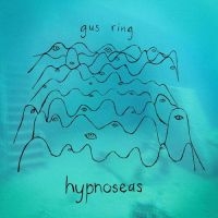 Gus Ring - Hypnoseas i gruppen Labels / Daughters And Sons / Gus Ring hos Bengans Skivbutik AB (2290805)