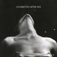 Cigarettes After Sex - I. i gruppen CD / Pop-Rock hos Bengans Skivbutik AB (2298822)