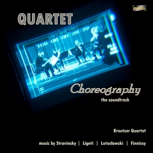 Kreutzer Quartet - Quartet Choreography - The Soundtra i gruppen Externt_Lager / Naxoslager hos Bengans Skivbutik AB (2298931)