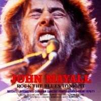 Mayall John - Rock The Blues Tonight i gruppen CD / Pop-Rock hos Bengans Skivbutik AB (2300793)