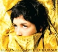 O'neill Lisa - Same Cloth Or Not i gruppen CD / Pop-Rock hos Bengans Skivbutik AB (2301394)