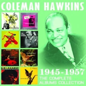 Coleman Hawkins - Complete Albums Collection The 1945 i gruppen CD / Jazz/Blues hos Bengans Skivbutik AB (2310273)