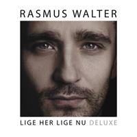 Rasmus Walter - Lige Her Lige Nu (Deluxe) i gruppen CD / Dansk Musik,Pop-Rock hos Bengans Skivbutik AB (2366272)