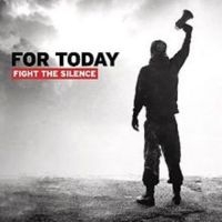 For Today - Fight The Silence i gruppen CD / Pop-Rock hos Bengans Skivbutik AB (2370267)