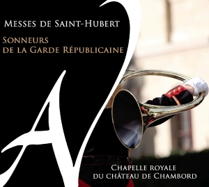 Sonneurs De La Garde Republicaine - Messes De Saint-Hubert i gruppen CD / Klassiskt,Övrigt hos Bengans Skivbutik AB (2370327)
