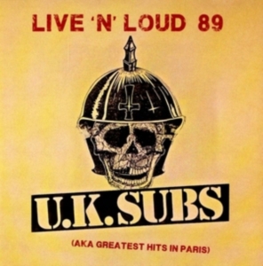U.K.Subs - Live'n'loud 89 i gruppen CD / Pop-Rock hos Bengans Skivbutik AB (2377332)