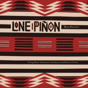 Lone Piñon - Dias Felices i gruppen CD / Rock hos Bengans Skivbutik AB (2379858)