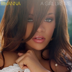 Rihanna - Girl Like Me (2Lp) i gruppen VI TIPSAR / Mest populära vinylklassiker hos Bengans Skivbutik AB (2384567)