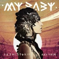 My Baby - Prehistoric Rhythm i gruppen CD / Pop-Rock hos Bengans Skivbutik AB (2385602)