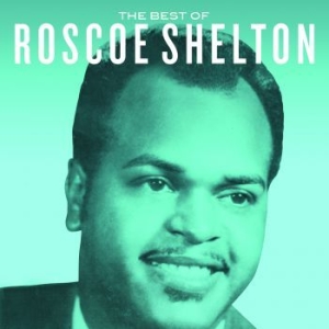 Shelton Roscoe - Northern Soul Sensation! i gruppen CD / RNB, Disco & Soul hos Bengans Skivbutik AB (2385672)