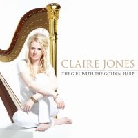 Jones Claire - Girl With The Golden Harp i gruppen CD / Pop-Rock hos Bengans Skivbutik AB (2389624)