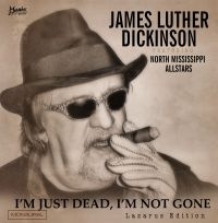 Dickinson James Luther - I'm Just Dead, I'm Not Gone i gruppen VINYL / Pop-Rock hos Bengans Skivbutik AB (2389637)