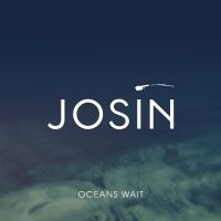 Josin - Ocean Wait i gruppen VINYL / Pop-Rock hos Bengans Skivbutik AB (2389680)