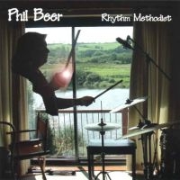 Beer Phil - Rythym Methodist i gruppen CD / Pop-Rock hos Bengans Skivbutik AB (2392019)