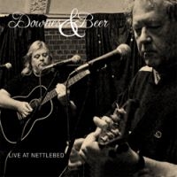 Downes & Beer - Live At Nettlebed i gruppen CD / Pop-Rock hos Bengans Skivbutik AB (2392026)