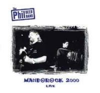 Beer Phil Band - Live Mandorock 2000 i gruppen CD / Pop-Rock hos Bengans Skivbutik AB (2392035)