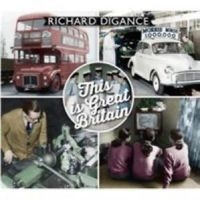 Digance Richard - This Is Great Britain i gruppen CD / Pop-Rock hos Bengans Skivbutik AB (2392089)