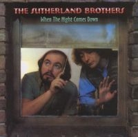 Sutherland Brothers - When Night Comes Down i gruppen CD / Pop-Rock hos Bengans Skivbutik AB (2392100)