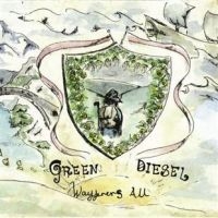 Green Diesal - Wayfarers All! i gruppen CD / Pop-Rock hos Bengans Skivbutik AB (2392111)