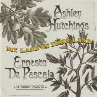 Hutchings A. & E. De Pascale - My Land Is Your Land i gruppen CD / Pop-Rock hos Bengans Skivbutik AB (2392114)