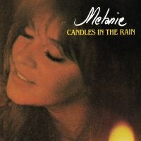 Melanie - Candles In The Rain i gruppen CD / Pop-Rock hos Bengans Skivbutik AB (2392121)