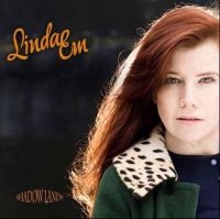 Em Linda - Shadowlands i gruppen CD / Pop-Rock hos Bengans Skivbutik AB (2392123)