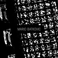 Batkovic Mario - Mario Batkovic i gruppen CD / Pop-Rock hos Bengans Skivbutik AB (2392149)