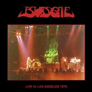 Budgie - Live In Los Angeles 1978 i gruppen VINYL / Hårdrock,Pop-Rock hos Bengans Skivbutik AB (2396029)